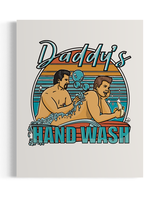 Daddy's Hand Wash - Art Print