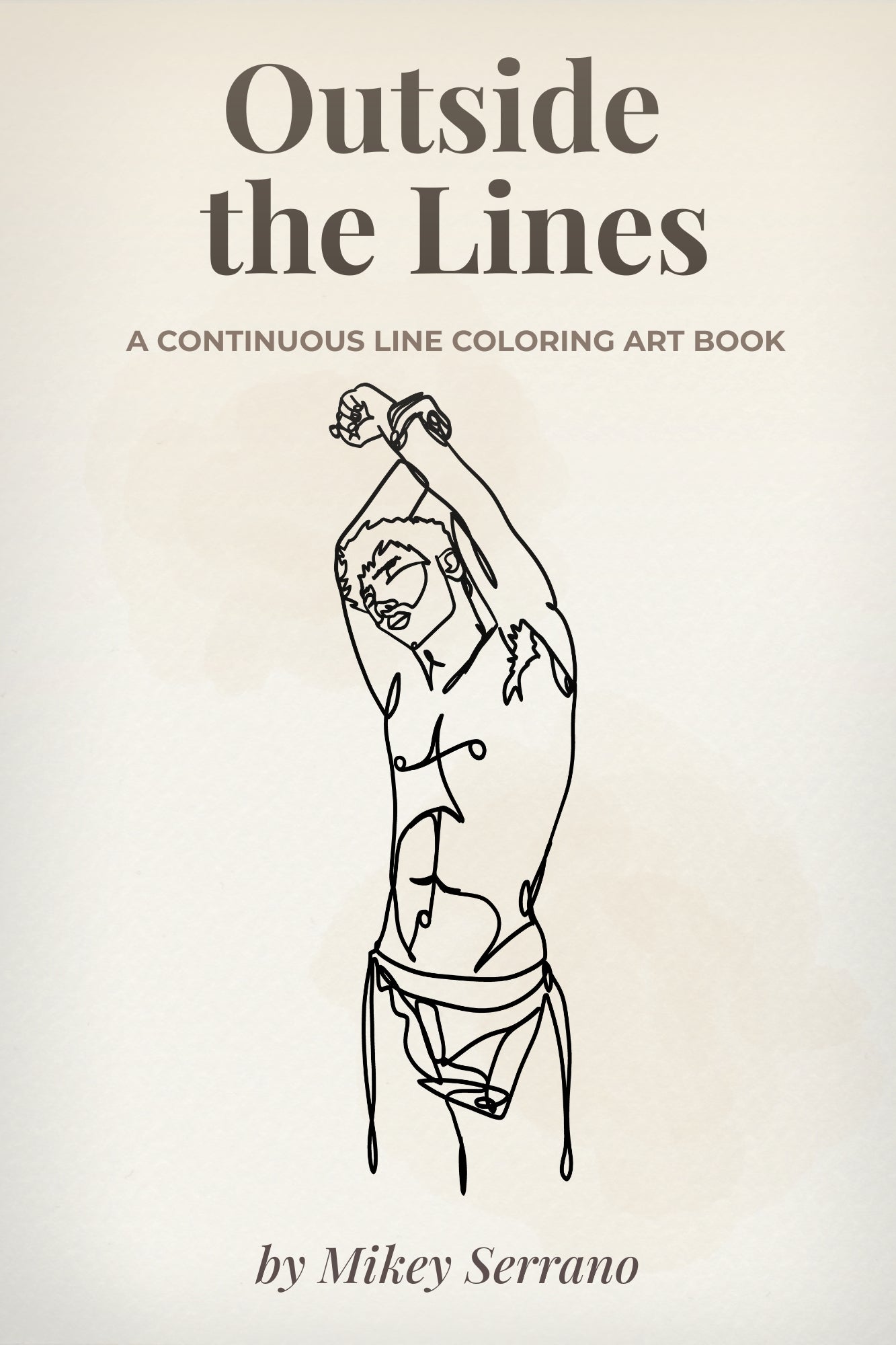 Outside the Lines — A Continuous Line Coloring Art Book (Limited First Edition)