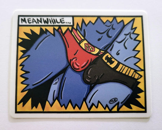 Meanwhile - Vinyl Sticker